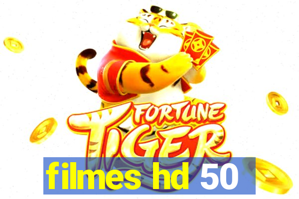 filmes hd 50